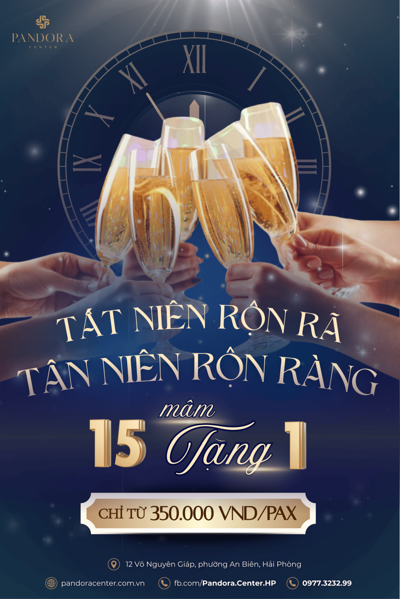 Ưu đãi tiệc tất niên Pandora Center Hải Phòng